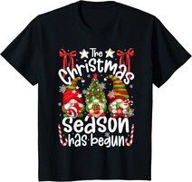 Christmas Season Has Begun For Women With Cute Santa Gnomes T-Shirt