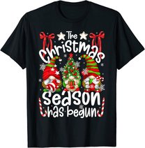 Christmas Season Has Begun For Women With Cute Santa Gnomes T-Shirt