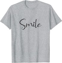 Smile Positive Inspiration Motivation Spruch Geschenk Lachen T-Shirt