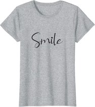 Smile Positive Inspiration Motivation Spruch Geschenk Lachen T-Shirt