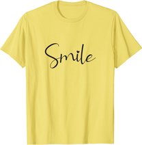 Smile Positive Inspiration Motivation Spruch Geschenk Lachen T-Shirt