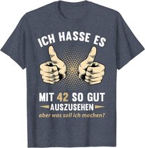 42. Geburtstag Mann Frau 42 Jahre Deko Spruch Party Geschenk T-Shirt
