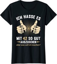 42. Geburtstag Mann Frau 42 Jahre Deko Spruch Party Geschenk T-Shirt