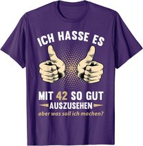 42. Geburtstag Mann Frau 42 Jahre Deko Spruch Party Geschenk T-Shirt