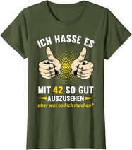 42. Geburtstag Mann Frau 42 Jahre Deko Spruch Party Geschenk T-Shirt