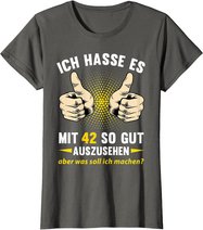 42. Geburtstag Mann Frau 42 Jahre Deko Spruch Party Geschenk T-Shirt
