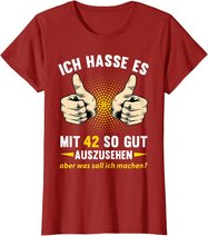 42. Geburtstag Mann Frau 42 Jahre Deko Spruch Party Geschenk T-Shirt