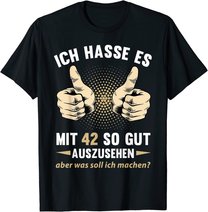 42. Geburtstag Mann Frau 42 Jahre Deko Spruch Party Geschenk T-Shirt