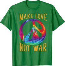 Make Love Not War - Peace Symbol Sign T-Shirt