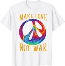 Make Love Not War - Peace Symbol Sign T-Shirt