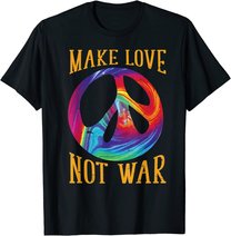 Make Love Not War - Peace Symbol Sign T-Shirt