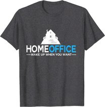Homeoffice tshirt Büro Arbeit Job Heimarbeit Geschenk Beruf T-Shirt