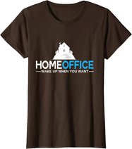 Homeoffice tshirt Büro Arbeit Job Heimarbeit Geschenk Beruf T-Shirt
