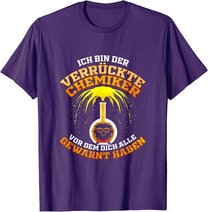 Verrückter Chemiker Geschenk für Laborant Chemie Lehrer T-Shirt