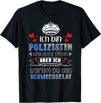Polizistin Polizei Beruf Kollege Studium Polizeischule T-Shirt