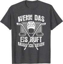 Eishockey-Fan Fun Eishockey T-Shirt: Das Eis Ruft T-Shirt