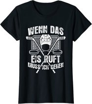 Eishockey-Fan Fun Eishockey T-Shirt: Das Eis Ruft T-Shirt