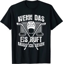 Eishockey-Fan Fun Eishockey T-Shirt: Das Eis Ruft T-Shirt