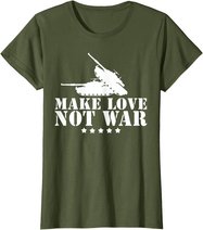 Make Love Not War I Weltfrieden Religion Glaube Kultur T-Shirt