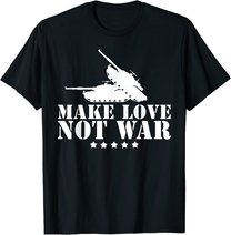 Make Love Not War I Weltfrieden Religion Glaube Kultur T-Shirt