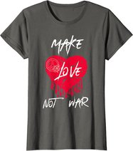Make Love Not War Shirt Women Peace Sign Make Love Not War T-Shirt