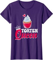 Damen Torten Queen Konditorin Bäckerin Muffin Kuchen Backen T-Shirt