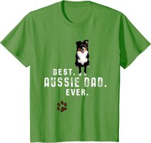 Australian Shepherd - Best Aussie Dad. Ever. Geschenk T-Shirt