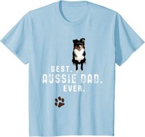 Australian Shepherd - Best Aussie Dad. Ever. Geschenk T-Shirt