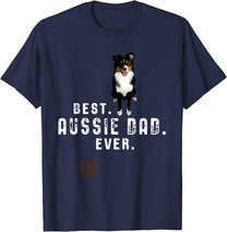 Australian Shepherd - Best Aussie Dad. Ever. Geschenk T-Shirt