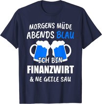Finanzwirt Finanzen Arbeit Wirt Geschenk T-Shirt
