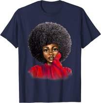 Black History Month Afro Word Art Natural Hair Sexy Melanin T-Shirt