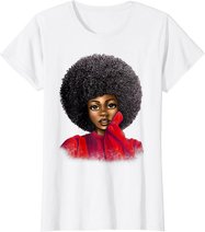 Black History Month Afro Word Art Natural Hair Sexy Melanin T-Shirt