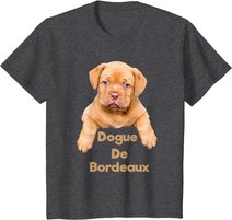 Cute Dogue De Bordeaux French Mastiff Puppy Dog Lover Gifts T-Shirt