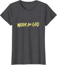 Christliche Kleidung, Geistliche Geschenke, Arbeit für Gott T-Shirt