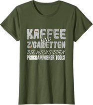 Kaffee Und Zigaretten Für Programmierer T-Shirt