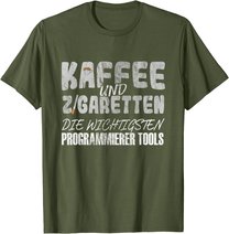 Kaffee Und Zigaretten Für Programmierer T-Shirt