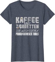 Kaffee Und Zigaretten Für Programmierer T-Shirt
