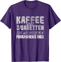 Kaffee Und Zigaretten Für Programmierer T-Shirt