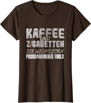 Kaffee Und Zigaretten Für Programmierer T-Shirt