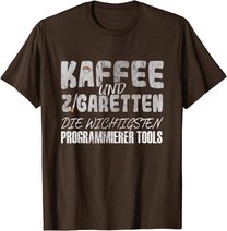 Kaffee Und Zigaretten Für Programmierer T-Shirt