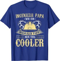 Herren Ingenieur Vater Papa Lustig Maschinenbau Vatertag Geschenk T-Shirt