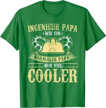 Herren Ingenieur Vater Papa Lustig Maschinenbau Vatertag Geschenk T-Shirt