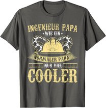 Herren Ingenieur Vater Papa Lustig Maschinenbau Vatertag Geschenk T-Shirt