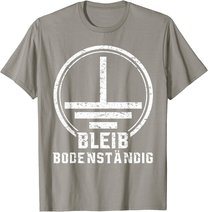 Elektriker Geschenk Elektrotechnik Bodenständig Elektroniker T-Shirt