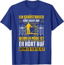 Herren Gerüstbau Beruf Gerüstbauer Spruch Handwerker Papa Vatertag T-Shirt
