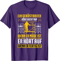 Herren Gerüstbau Beruf Gerüstbauer Spruch Handwerker Papa Vatertag T-Shirt