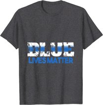 Polizei Polizistin Polizist - Blue Lives Matter T-Shirt