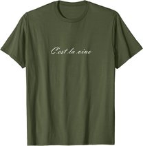 C'est la Vino - Wein. Das ist das Leben. Spruch zur Party T-Shirt