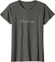 C'est la Vino - Wein. Das ist das Leben. Spruch zur Party T-Shirt