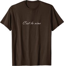 C'est la Vino - Wein. Das ist das Leben. Spruch zur Party T-Shirt